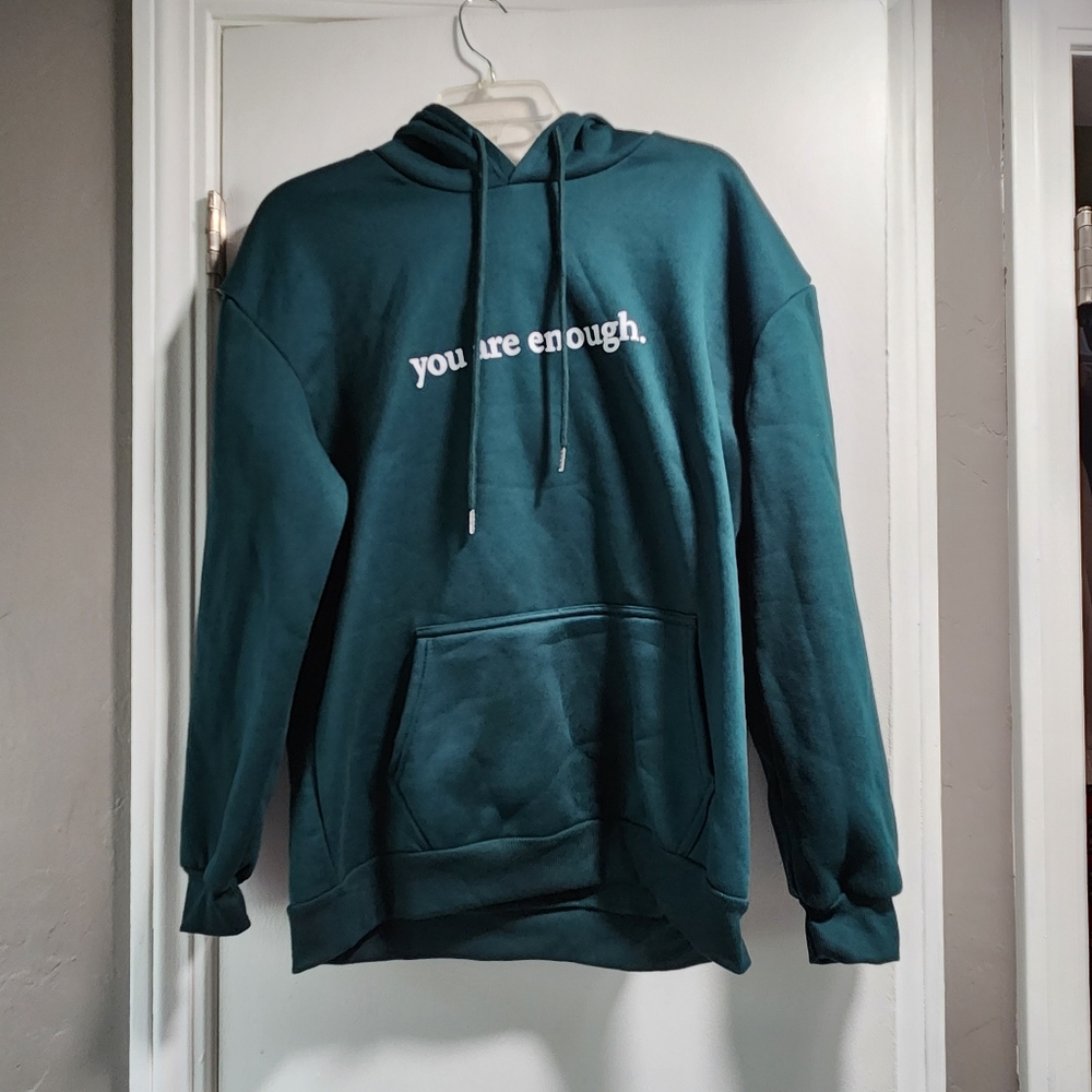 You Are Enough Hoodie Green